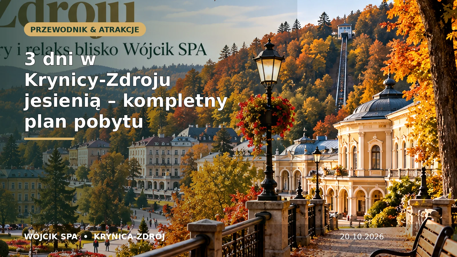 3 dni w Krynicy-Zdroju jesienią – kompletny plan pobytu – Wójcik SPA Krynica-Zdrój