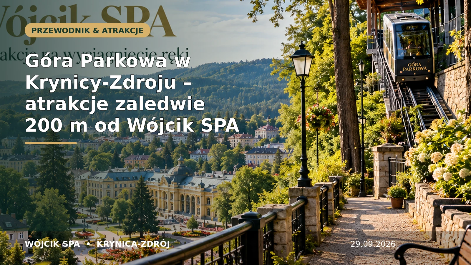 Góra Parkowa w Krynicy-Zdroju – atrakcje zaledwie 200 m od Wójcik SPA – Wójcik SPA Krynica-Zdrój